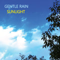 SUNLIGHT - Gentle Rain